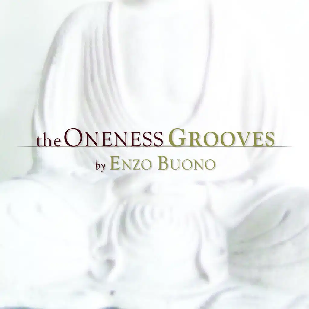 The Oneness Grooves