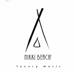 Nikki Beach Luxury Music