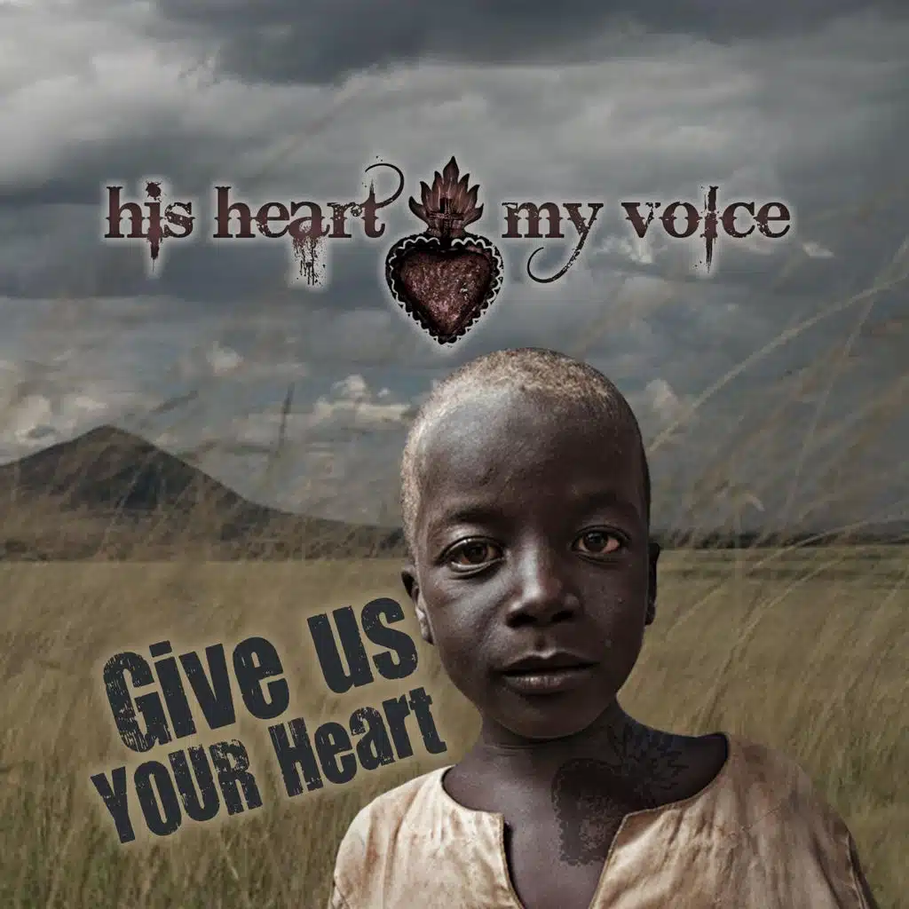 Give Us Your Heart