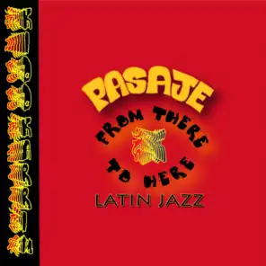 Kidd Karrim - Latin Jazz Pasaje from There to Here