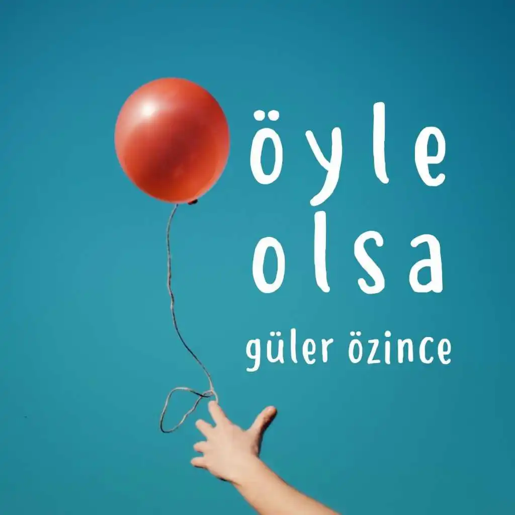 Öyle Olsa