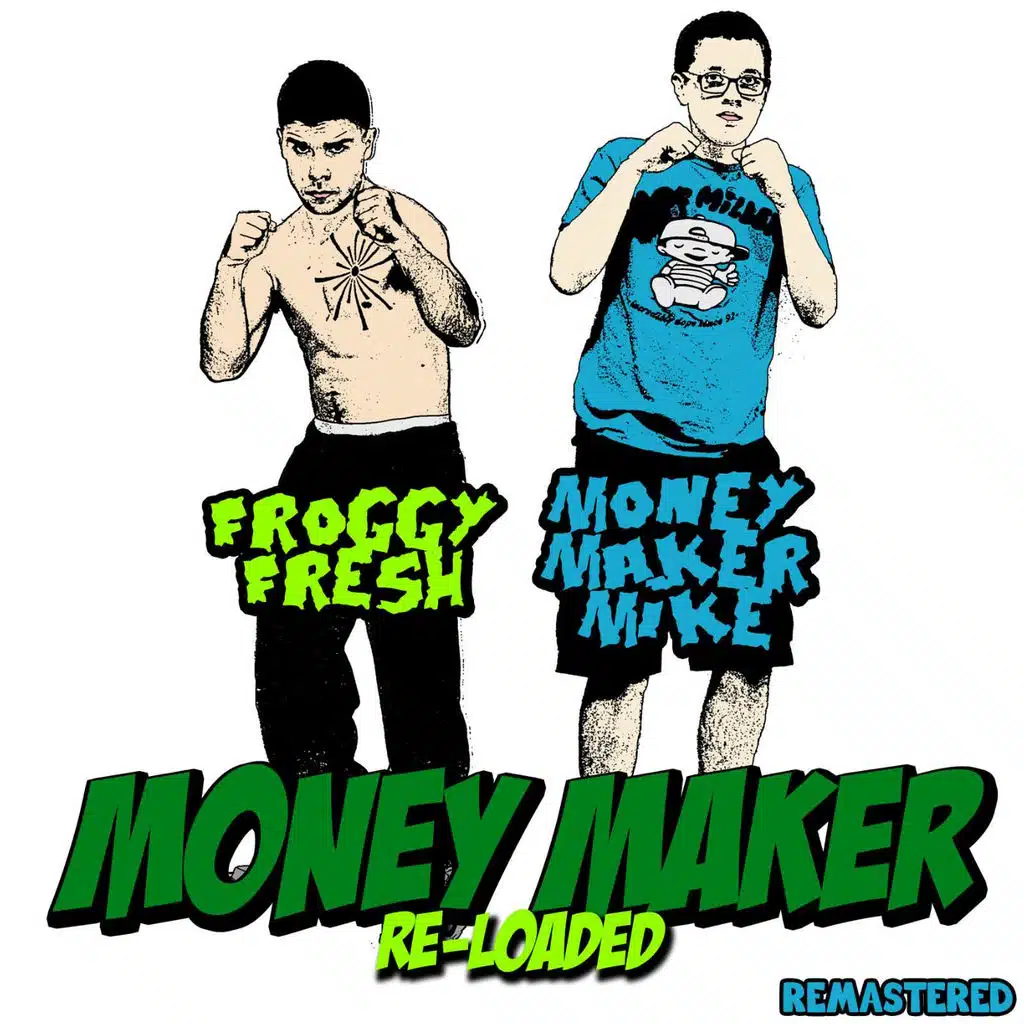 Money Maker - Reloaded (Remastered)
