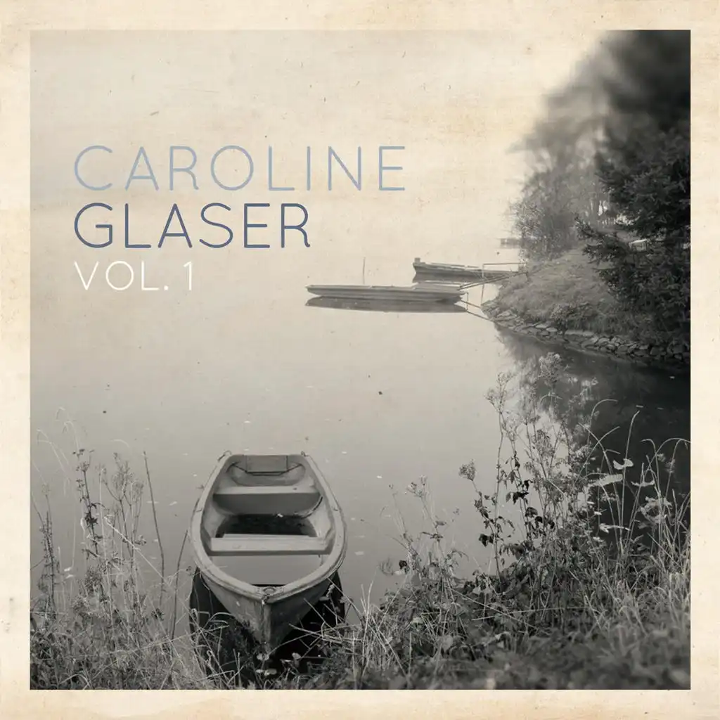 Caroline Glaser Vol. 1