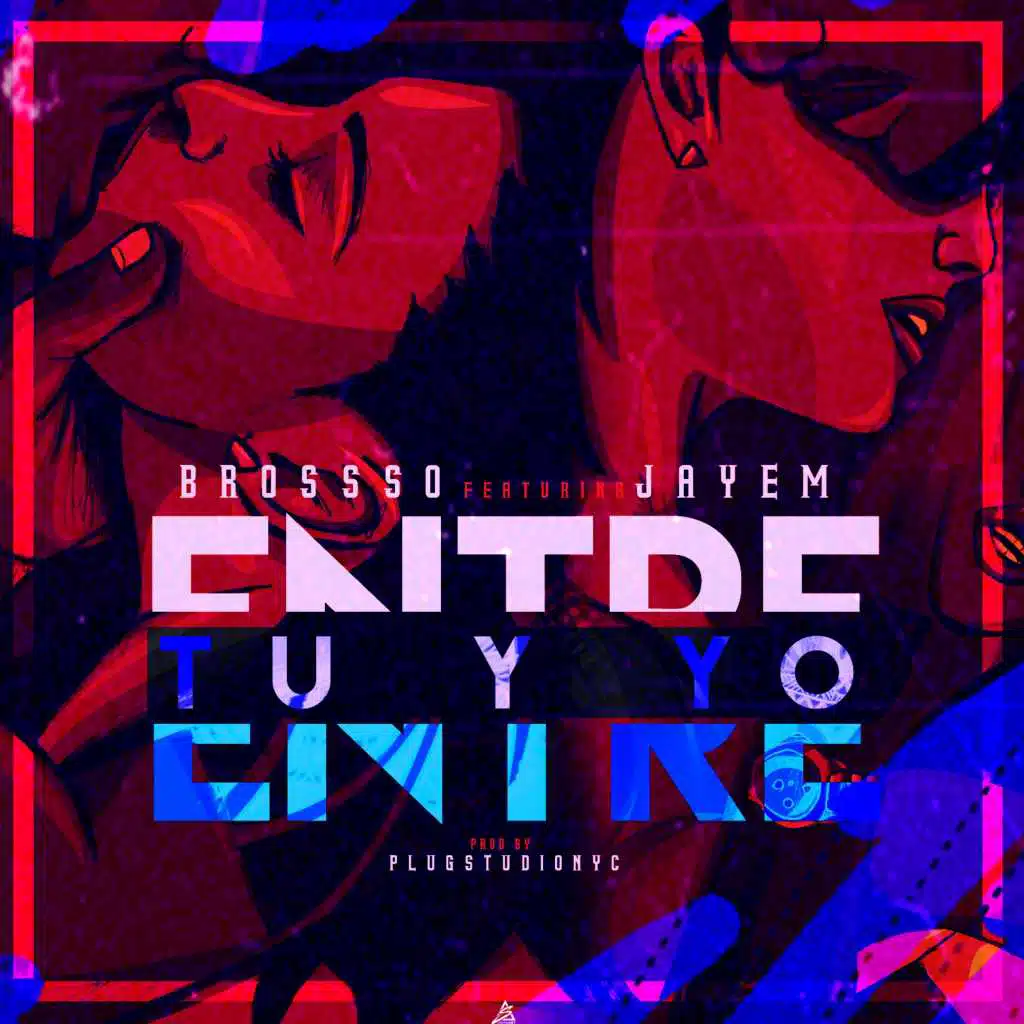Entre Tu y Yo (feat. JayEm)