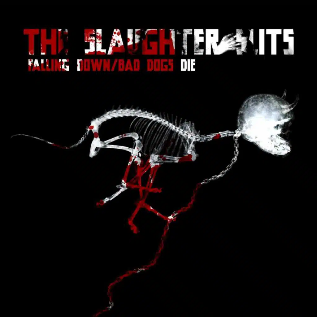 Falling Down/Bad Dogs Die