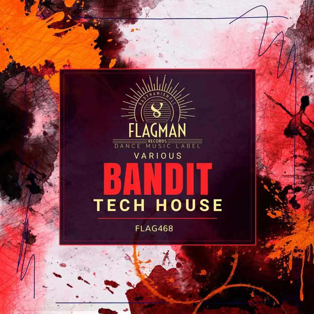 Bandit Tech House