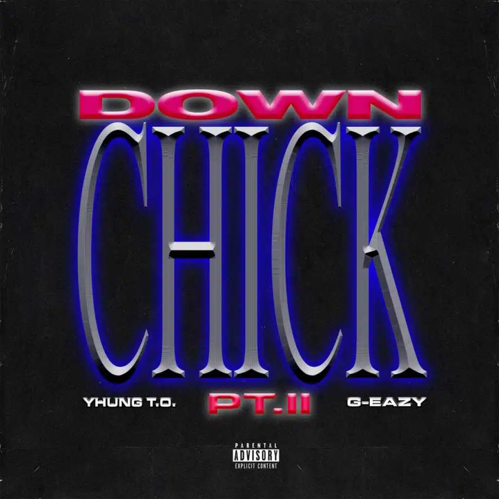 Down Chick PT. II