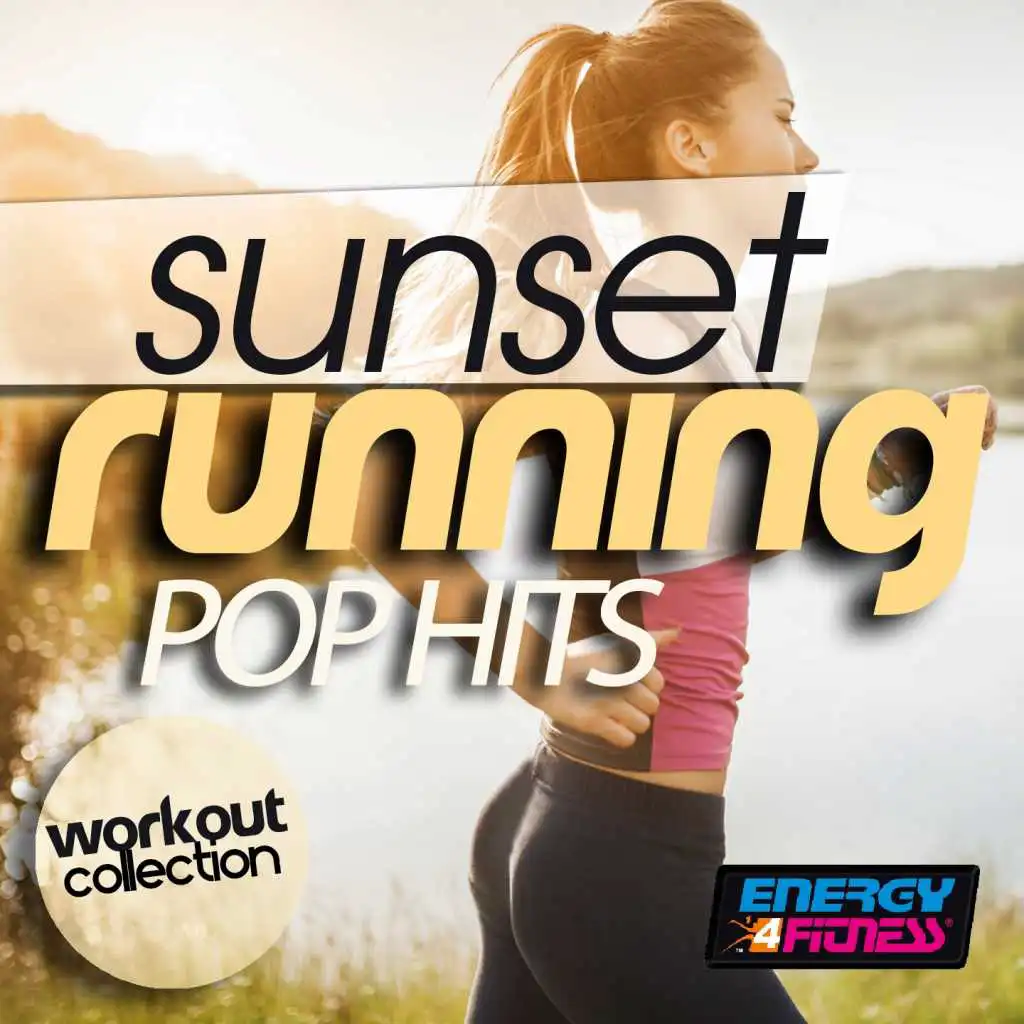 Sunset Running Pop Hits Workout Collection