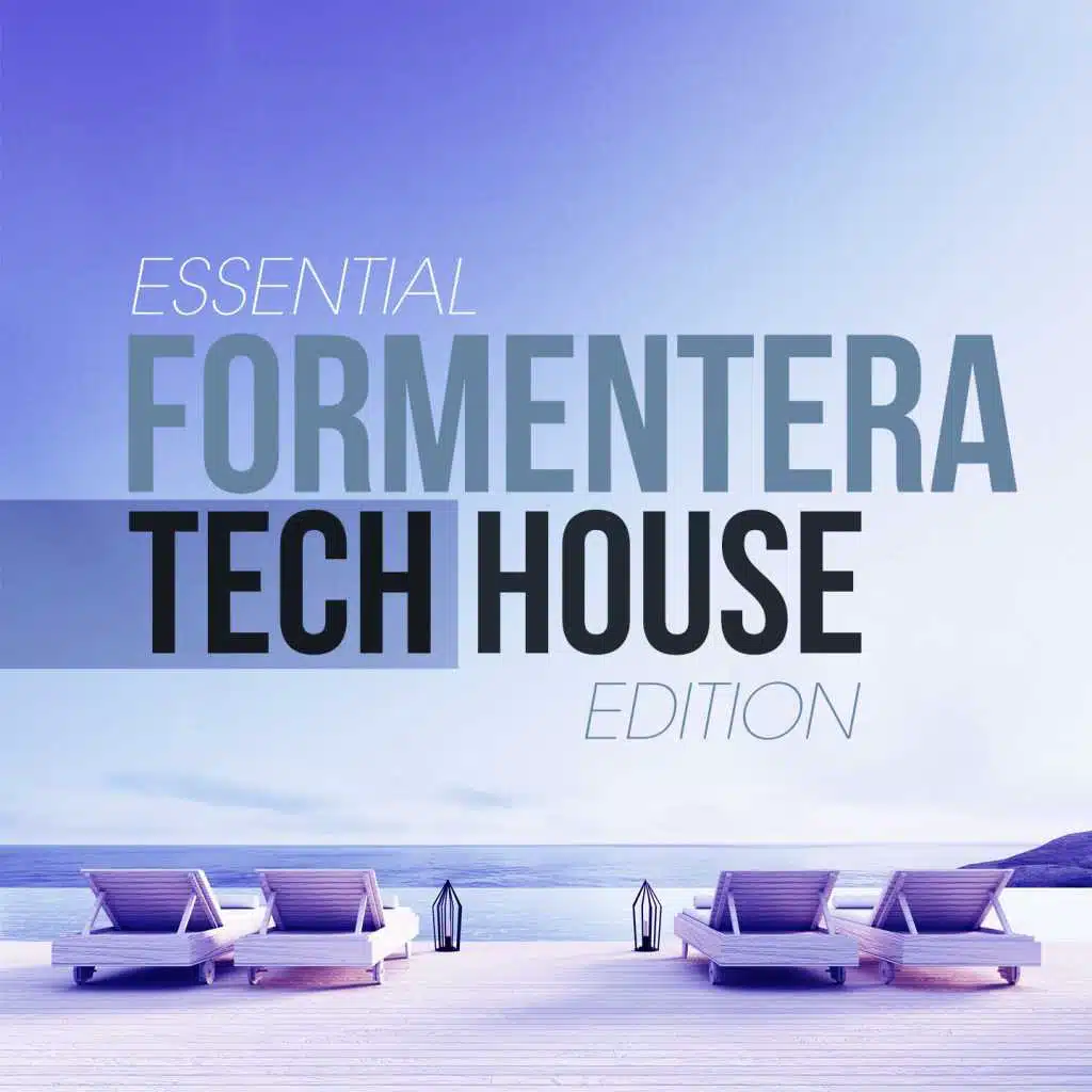 Essential Formentera Tech House Edition