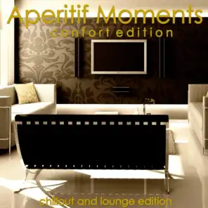Aperitif Moments (Chillout and Lounge Edition)