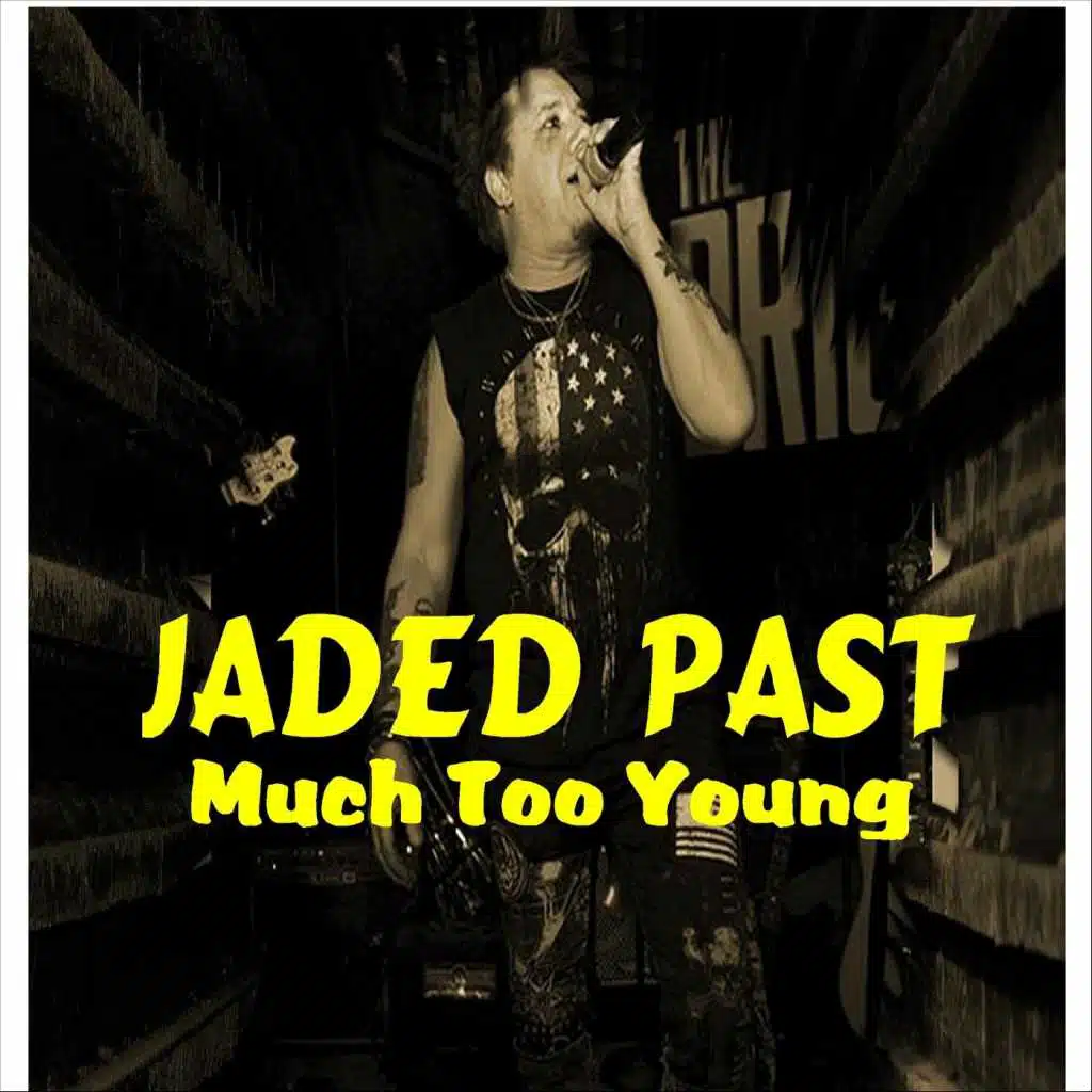 Much Too Young