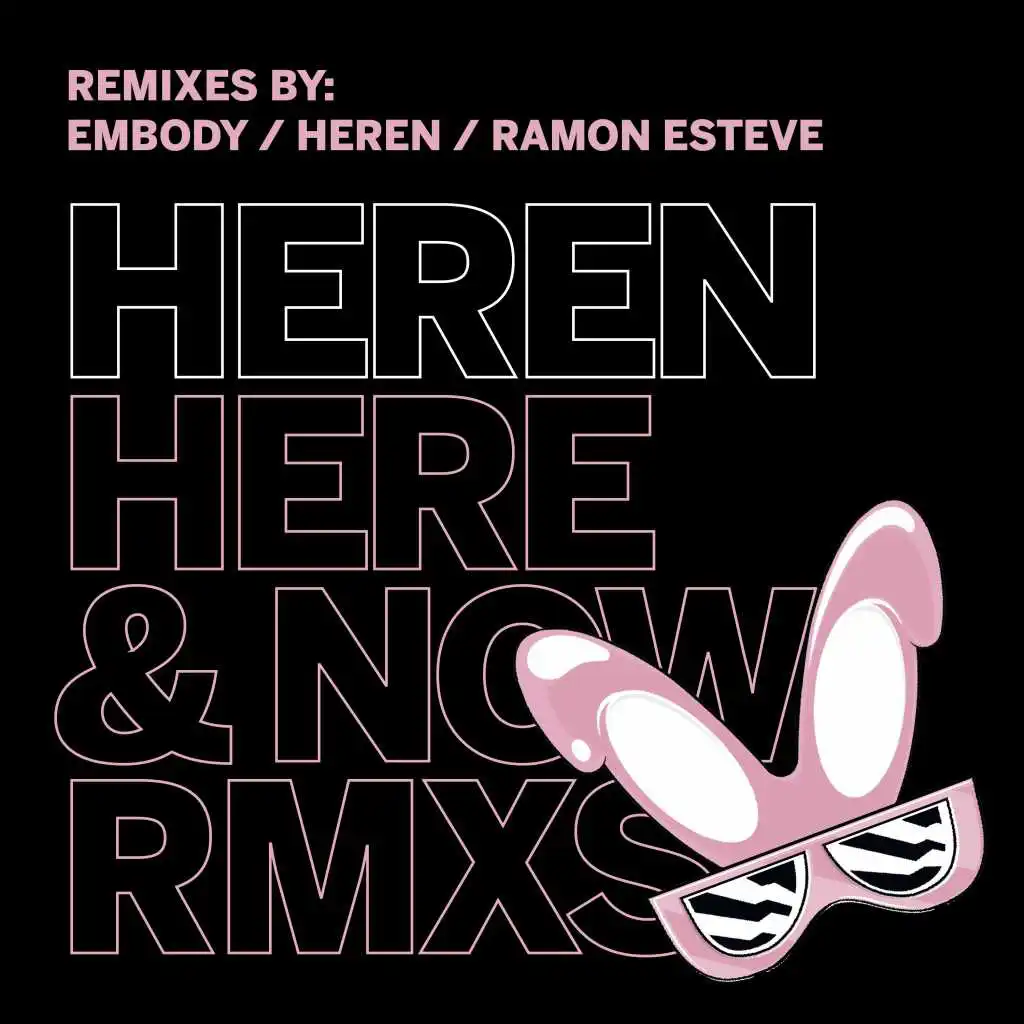 Here and Now (HEREN Remix)