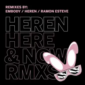 Here & Now (Remixes)