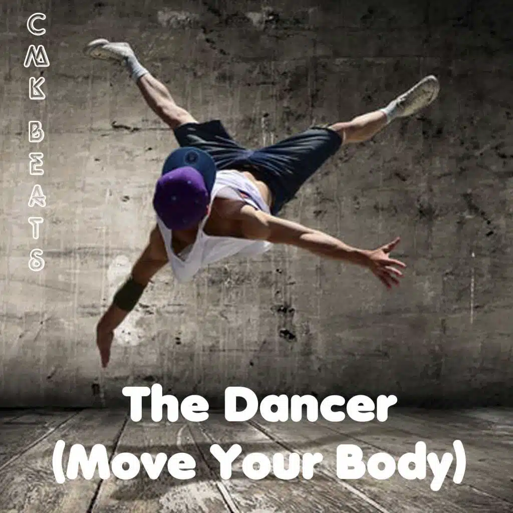 The Dancer (Move Your Body)