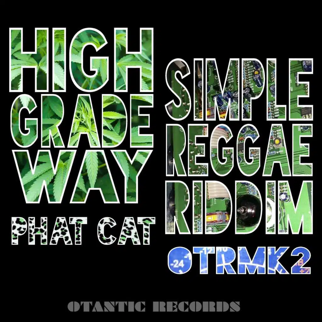 High Grade Way / Simple Reggae Riddim