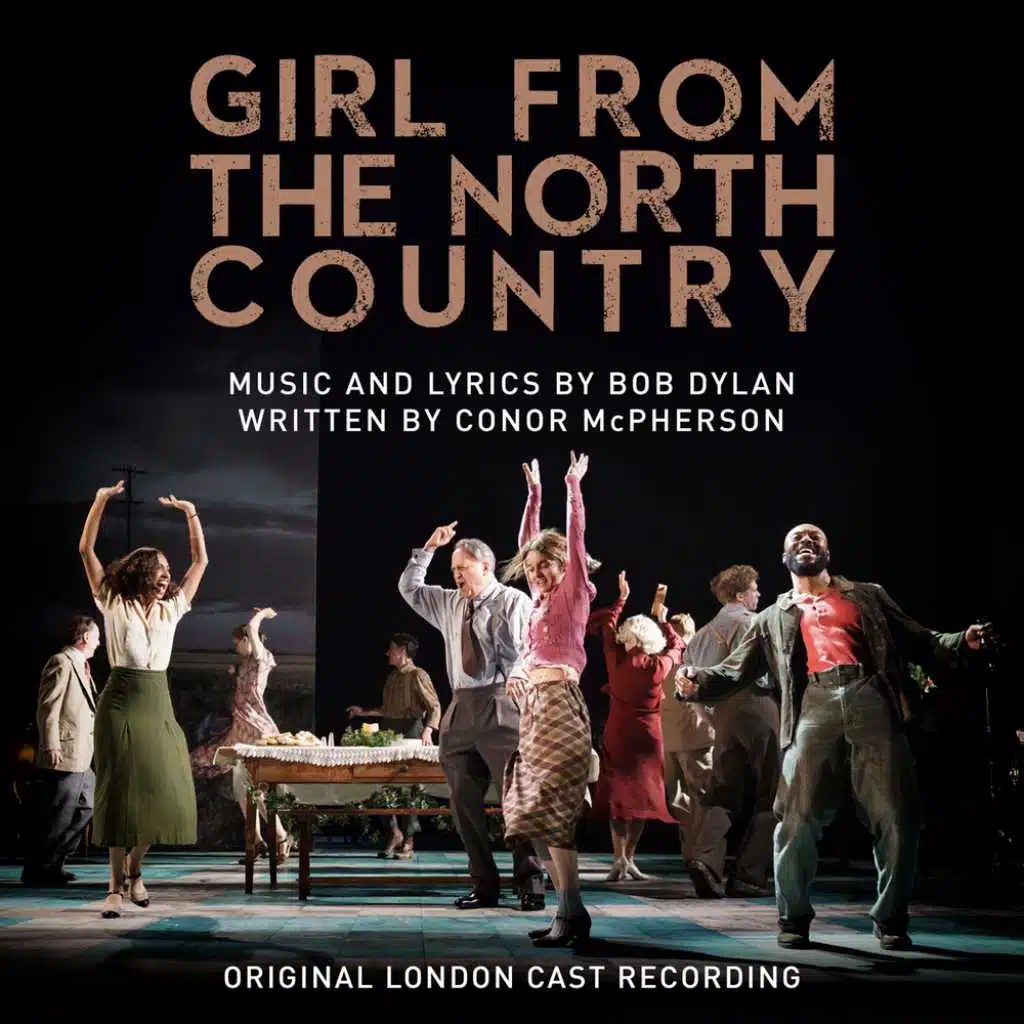 Girl from the North Country (Original London Cast Recording)