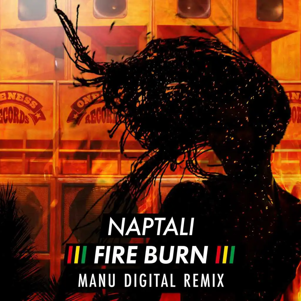 Fire Burn (Manudigital Remix)