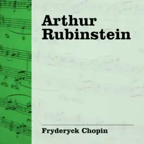 Arthur Rubinstein: Chopin