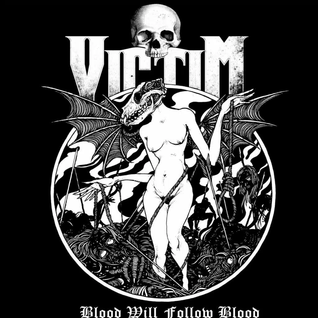 Blood Will Follow Blood