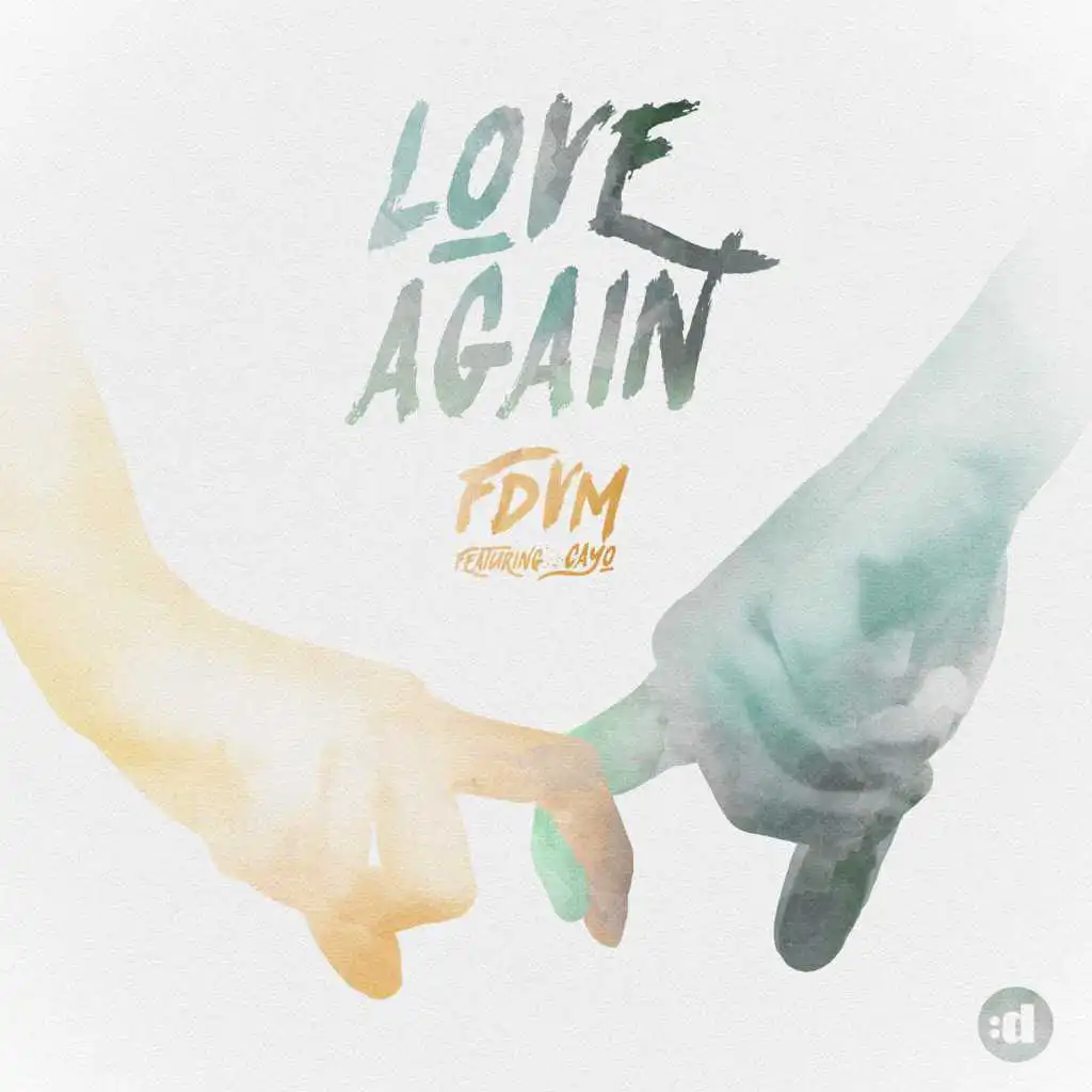 Love Again (feat. Cayo)