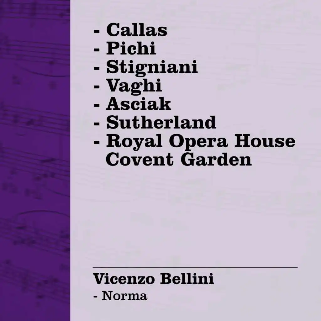 Vicenzo Bellini: Norma