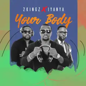 Your Body (feat. Iyanya)
