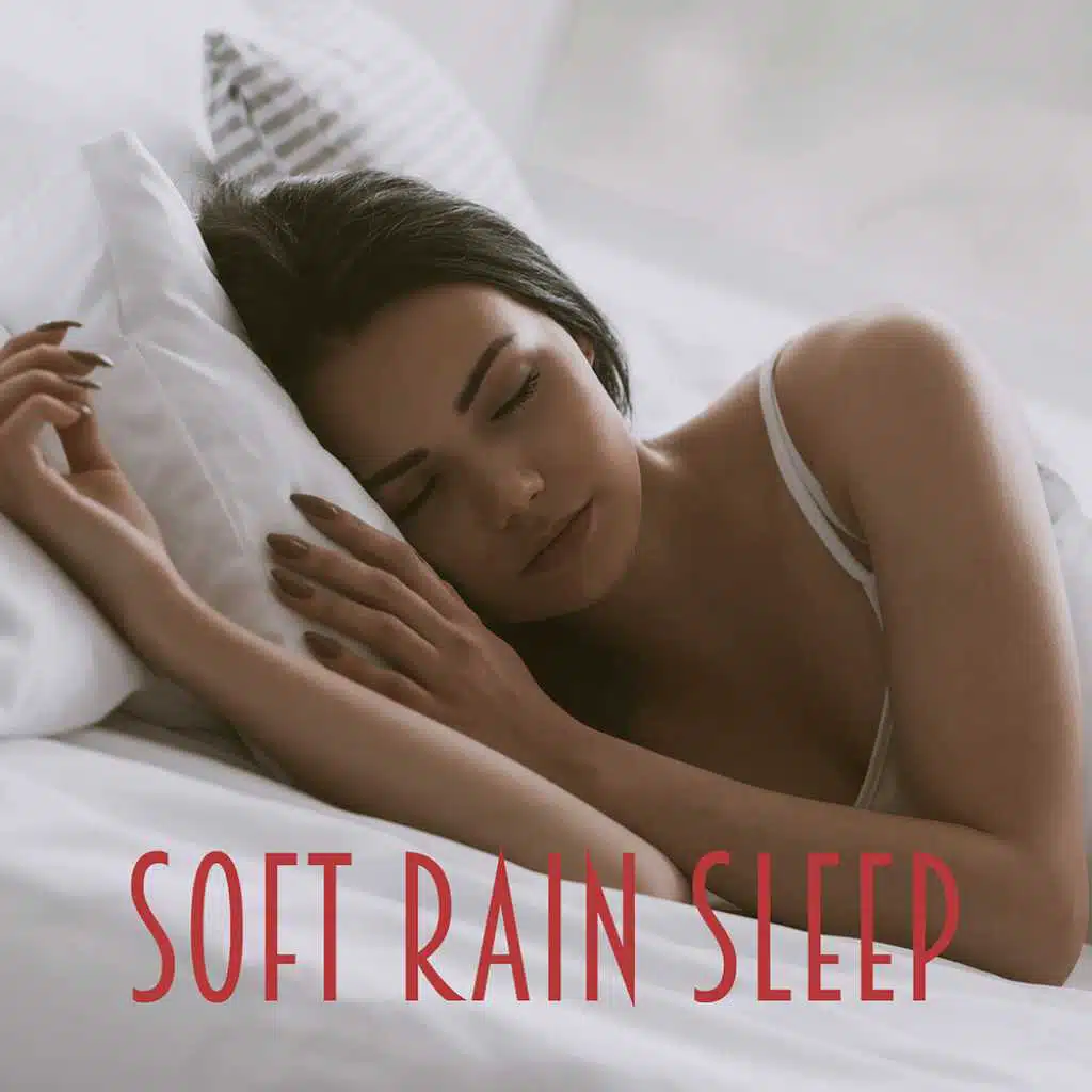 Soft Rain Sleep