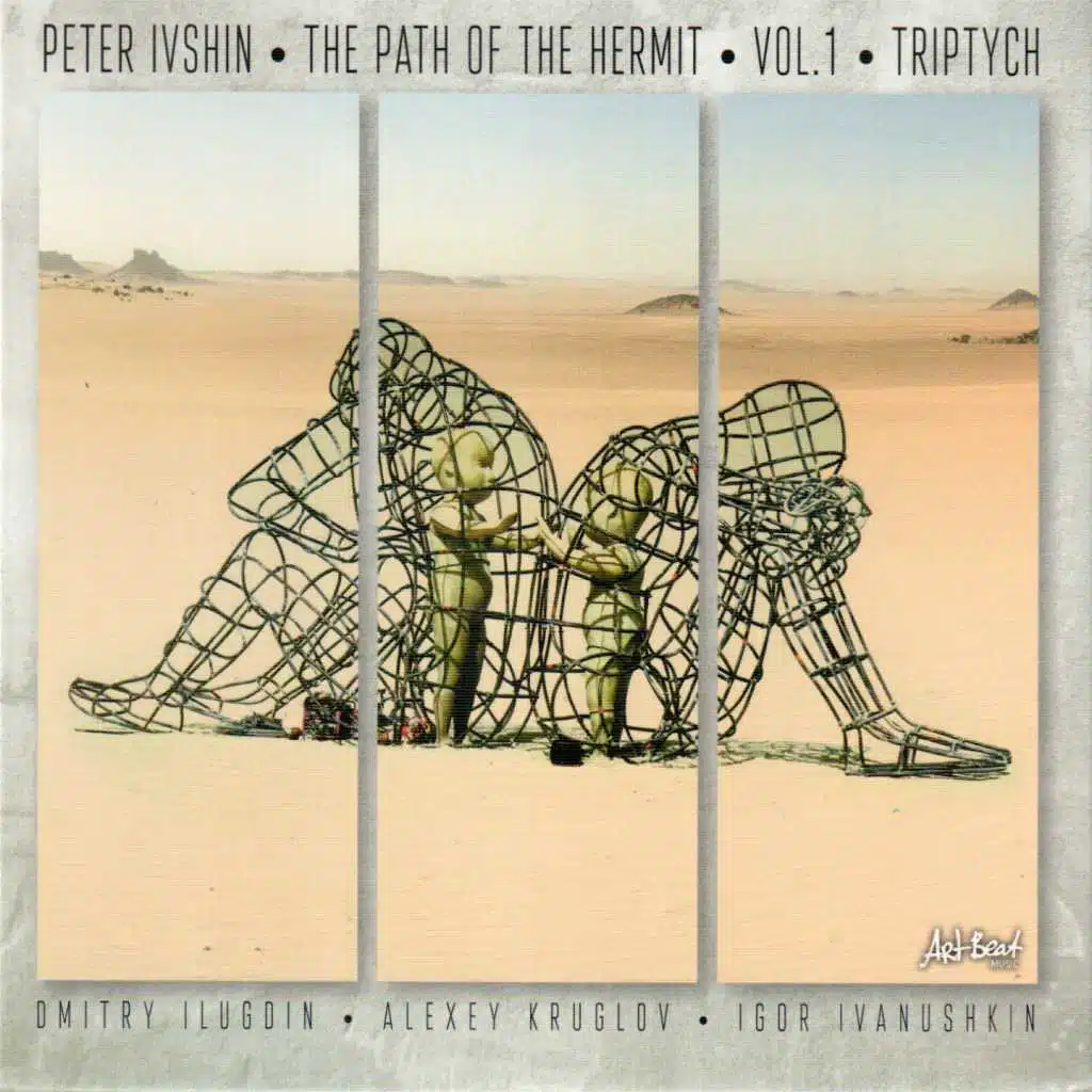 The Path of the Hermit, Vol. 1 (Triptych) [feat. Dmitry Ilugdin, Alexey Kruglov & Igor Ivanushkin]