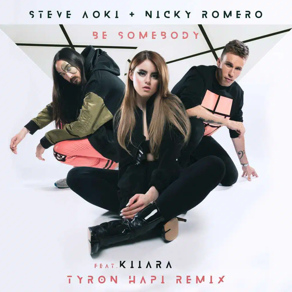Be Somebody (Tyron Hapi Remix) [feat. Kiiara]
