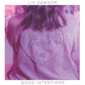 Good Intentions