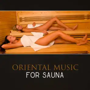 Oriental Music for Sauna