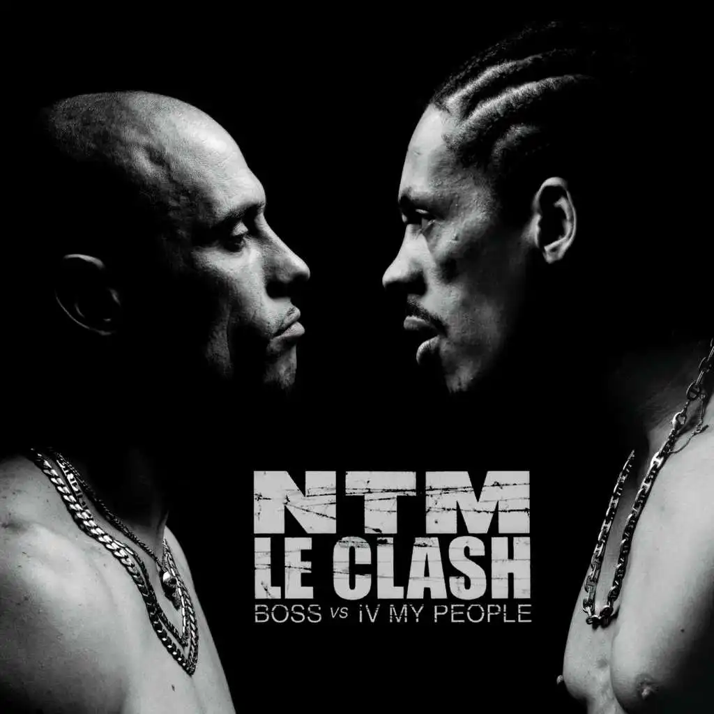 Intro: NTM, le Clash (IV My People Mix)