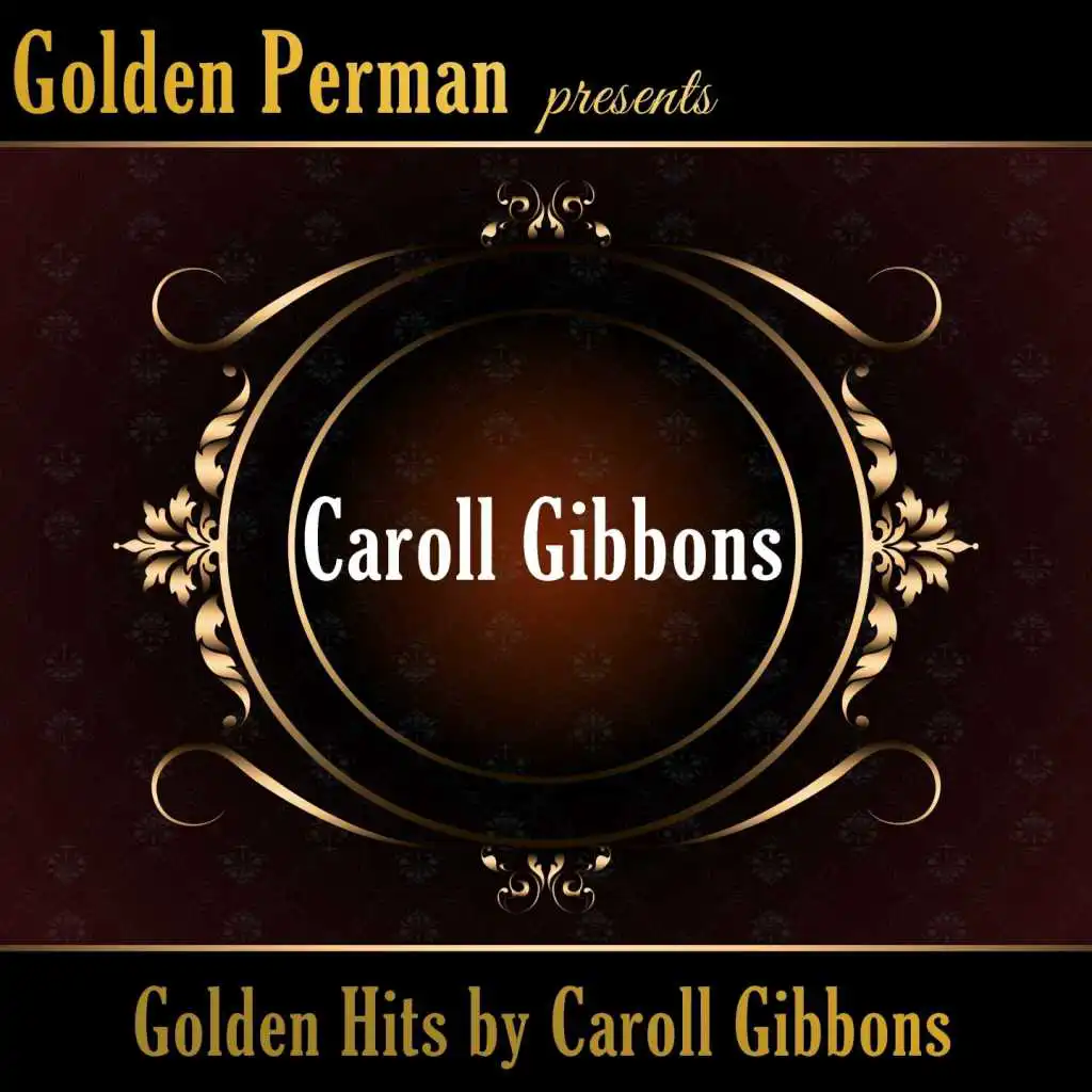 Caroll Gibbons