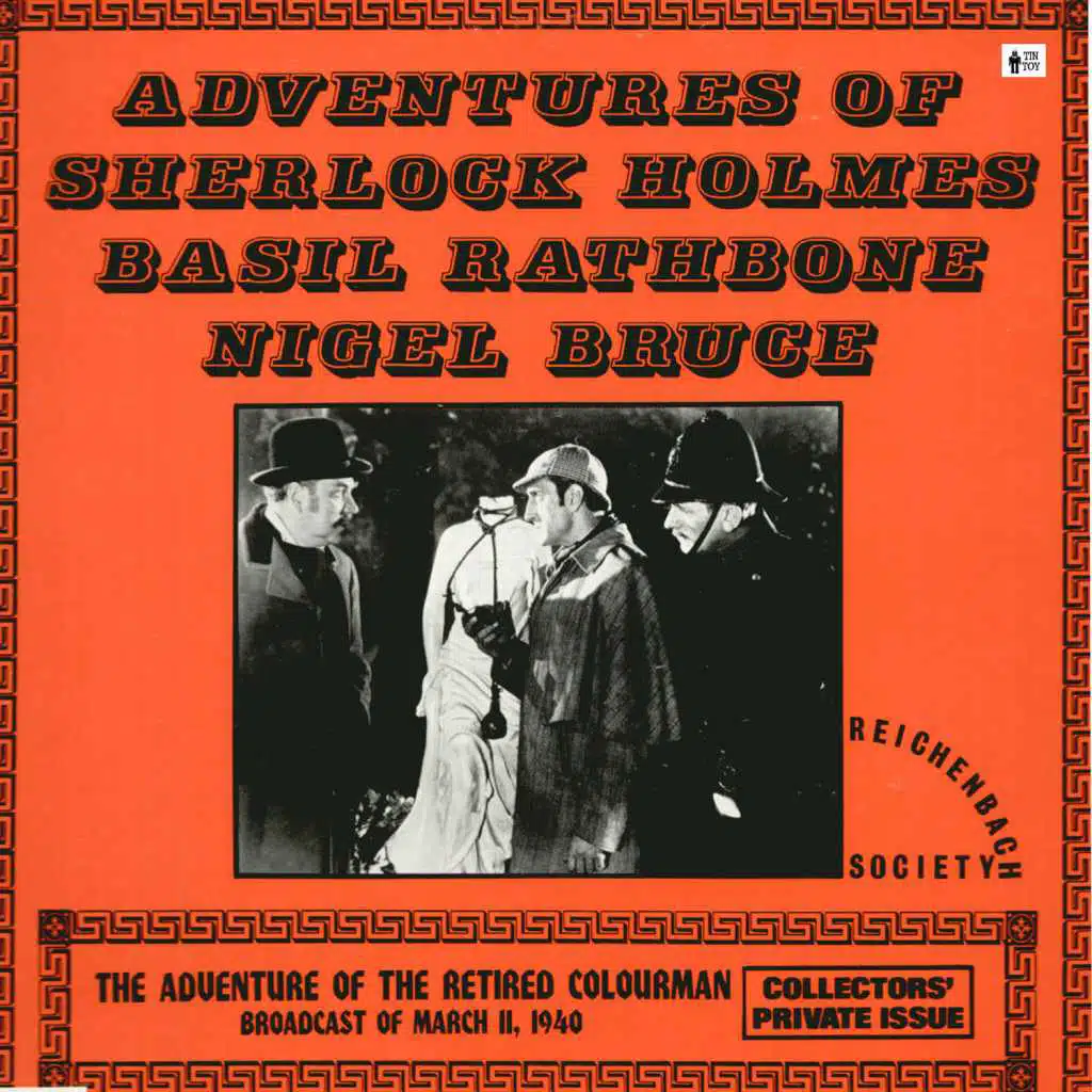 Sherlock Holmes - The Adventure of the Retired Colourman and the Case of the Accidental Murders (feat. Nigel Bruce)