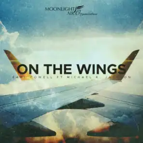 On the Wings (feat. MICHAEL K. JACKSON)