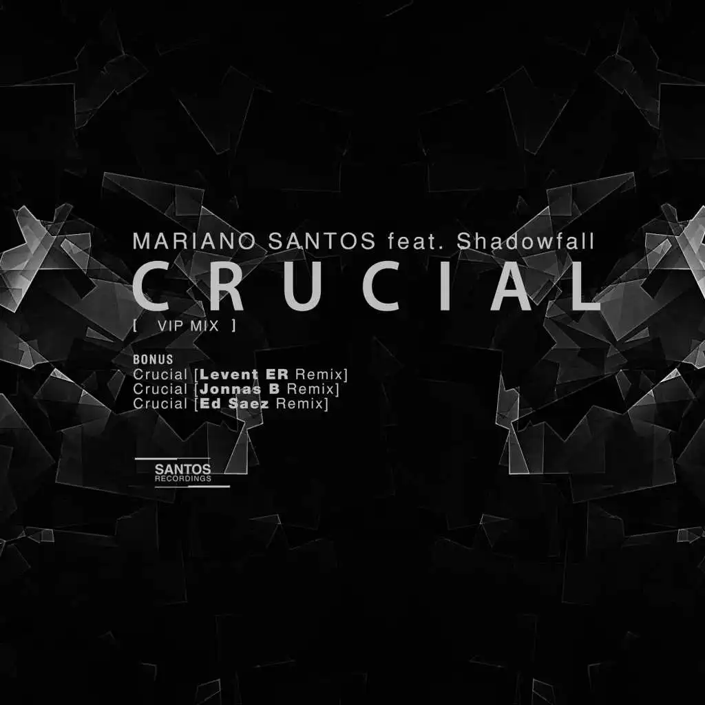 Crucial  (feat. Shadowfall) (Ed Saez Remix)