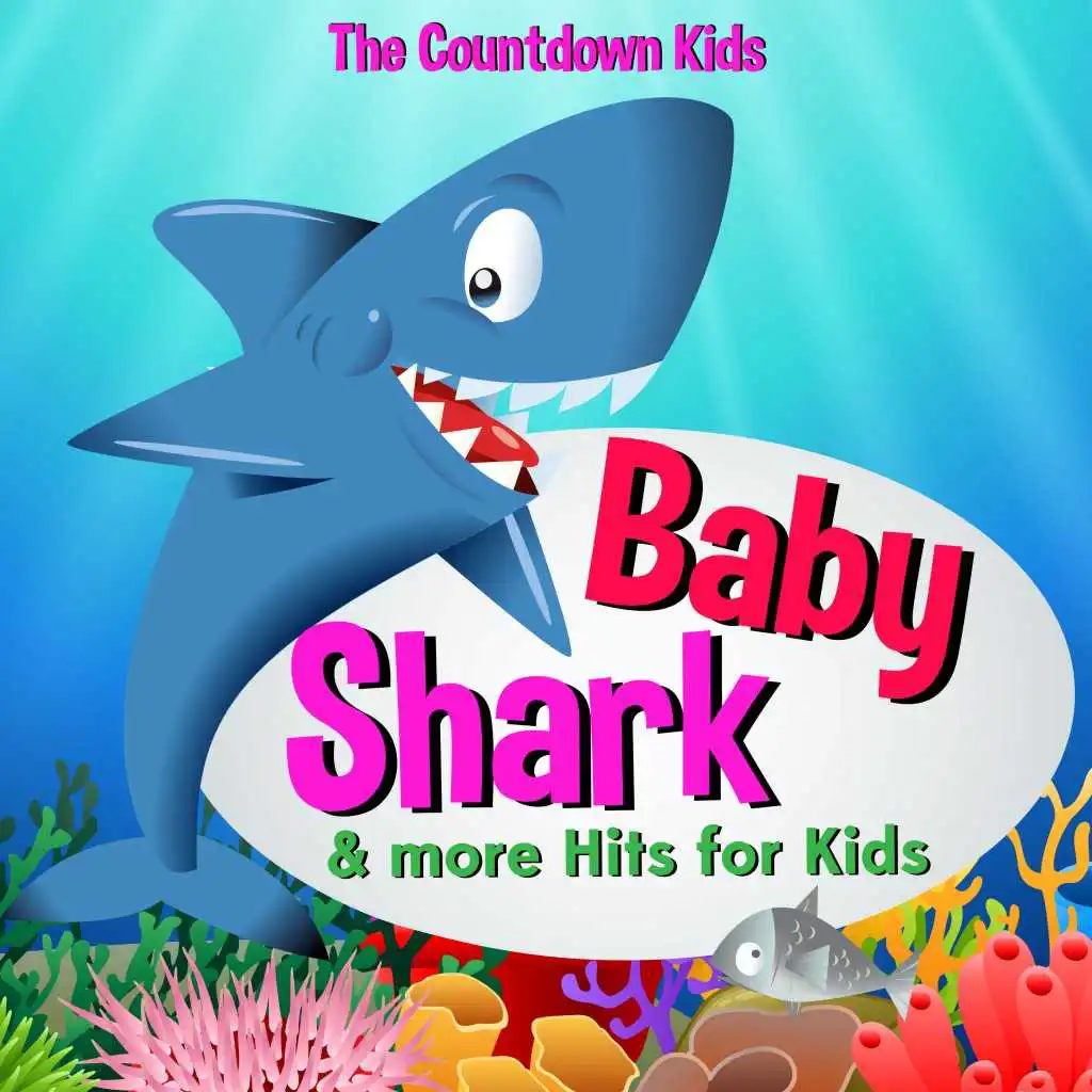 Baby Shark & More Hits for Kids