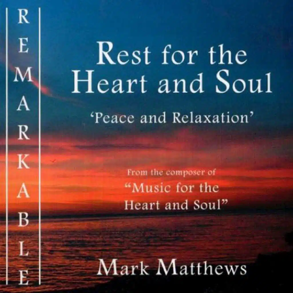 Rest for the Heart and Soul