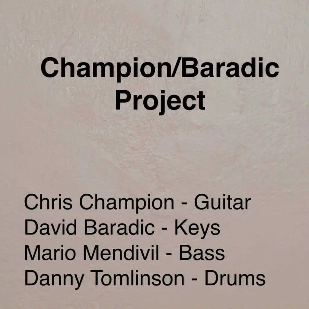 Champion  Baradic Project (feat. David Baradic, Mario Mendivil & Danny Tomlinson)