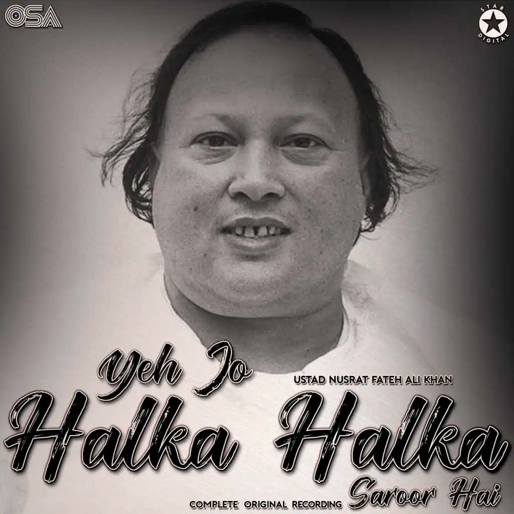 Yeh Jo Halka Halka Saroor Hai (Complete Original Version)