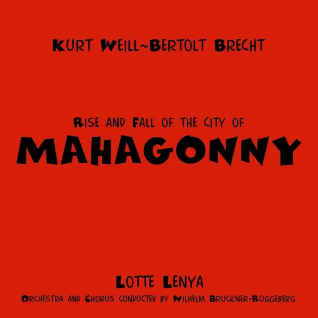 Rise And Fall Of The City Of Mahagonny