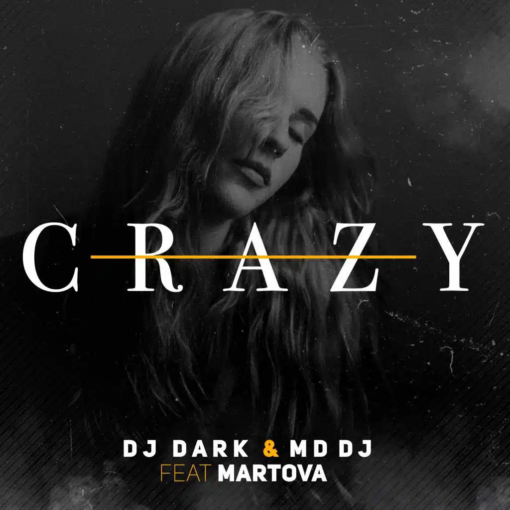 Crazy (feat. Martova)