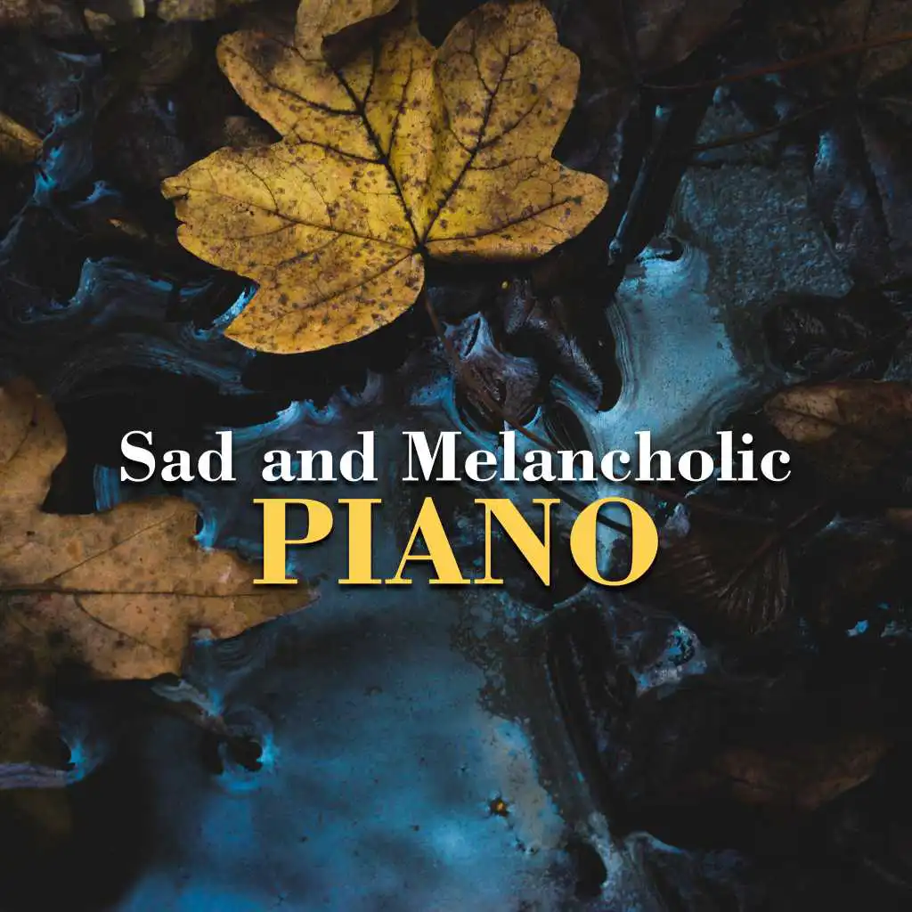 Sad and Melancholic Piano