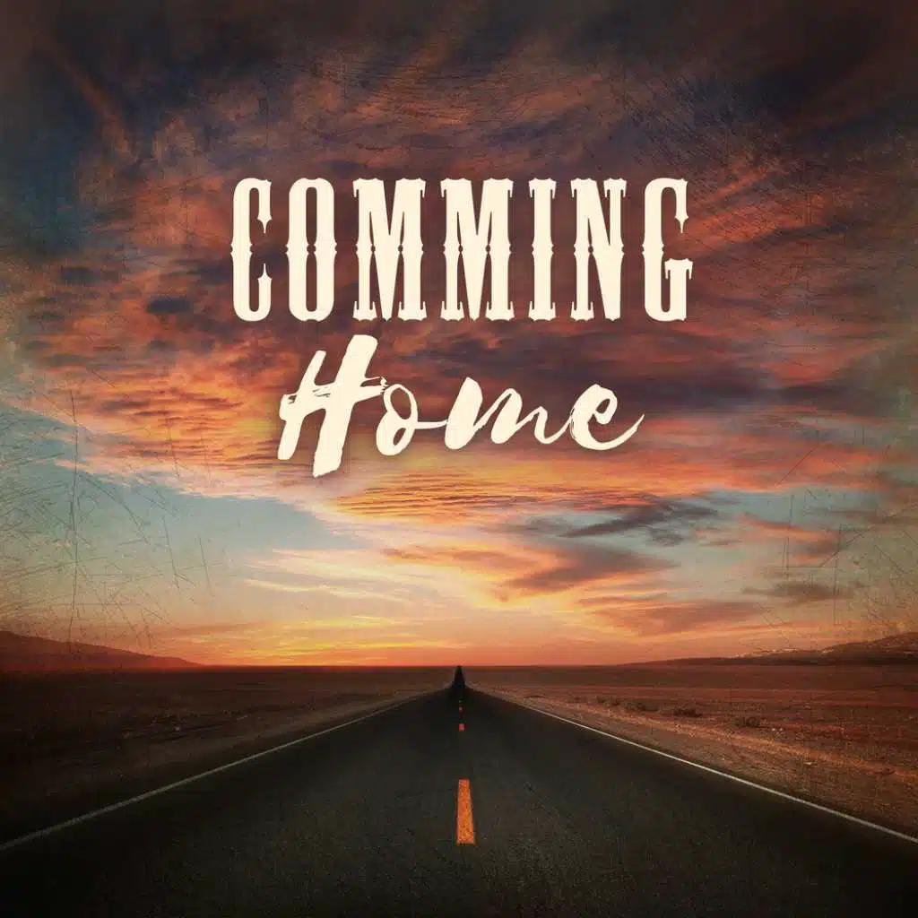 Comming Home