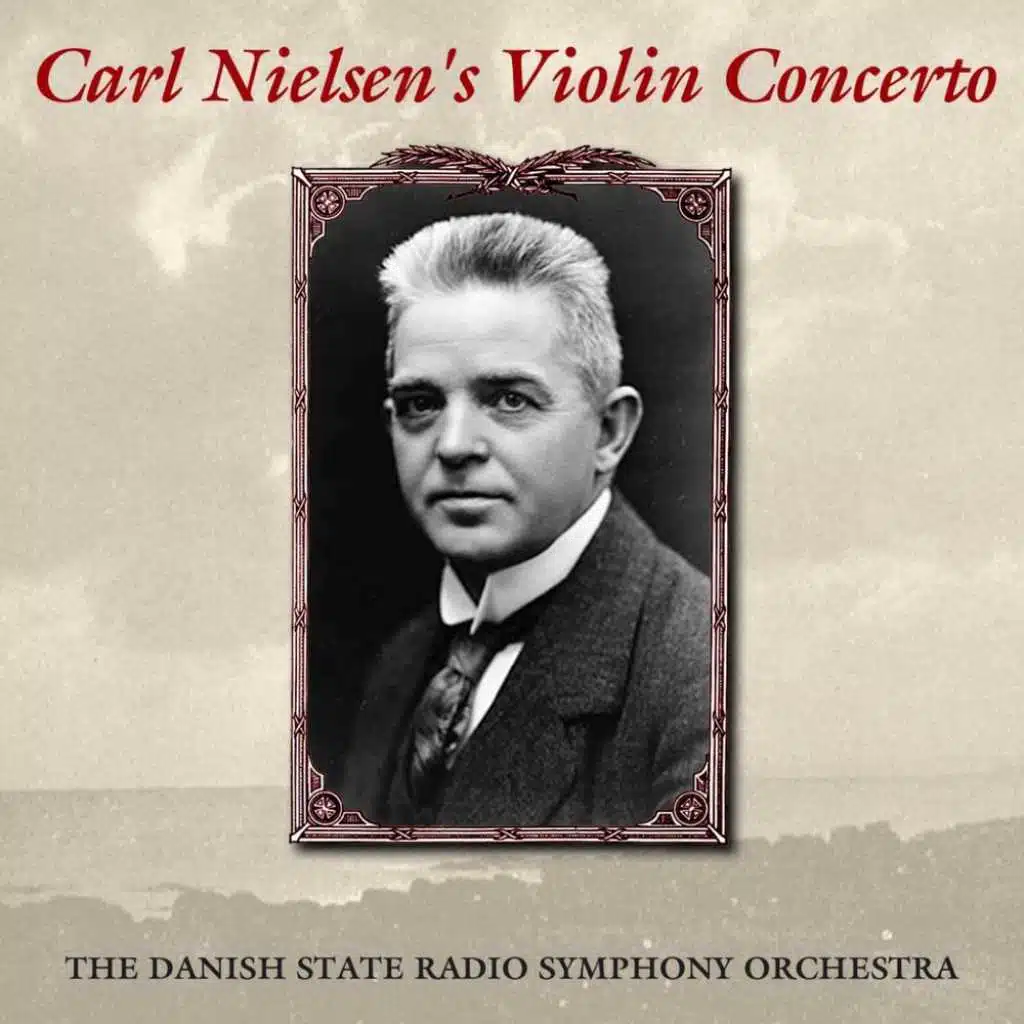 Carl Nielsen: Violin Concerto