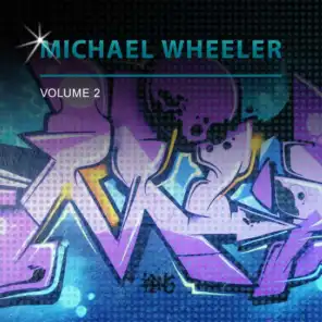 Michael Wheeler, Vol. 2