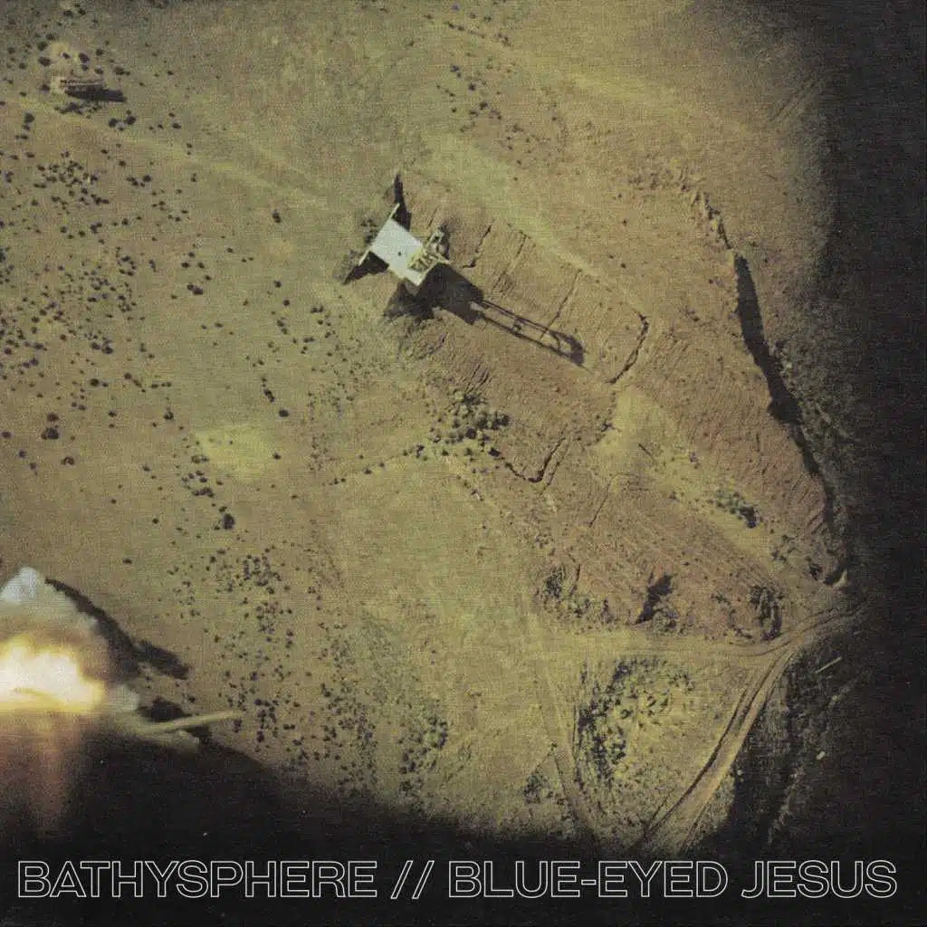 Bathysphere // Blue-Eyed Jesus