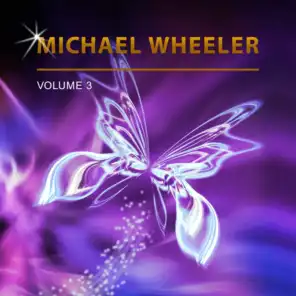Michael Wheeler, Vol. 3