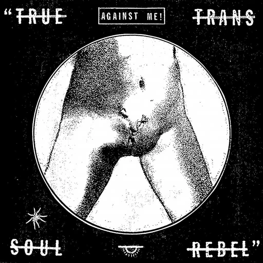 True Trans Soul Rebel (Live)