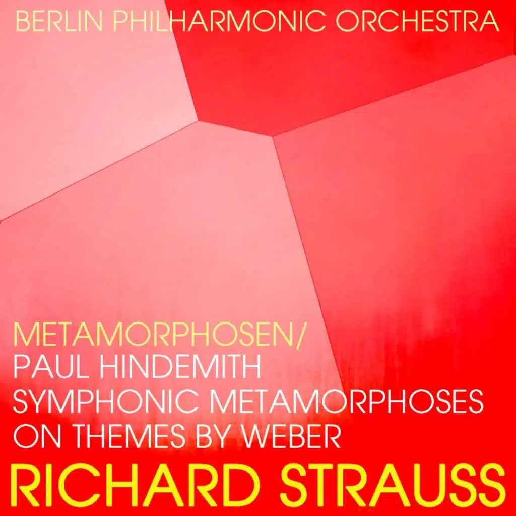Richard Strauss Metamorphosen / Paul Hindemith Symphonic Metamorphoses On Themes By Weber